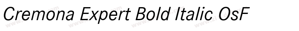 Cremona Expert Bold Italic OsF字体转换